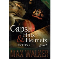 Caps, Hats And Helmets. Cricket's A Funny Game.