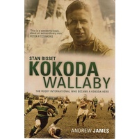 Kokoda Wallaby. The Rugby International Who Became A Kokoda Hero