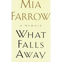 What Falls Away. A Memoir
