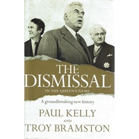 The Dismissal In The Queen's Name