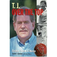 T.J. Over The Top. Cricket, Prison And Warnie