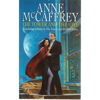 The Tower And The Hive. Concluding Volume In The Tower And The Hive Series