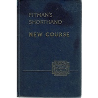 Pitman's Shorthand New Course