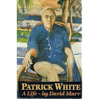 Patrick White. A Life