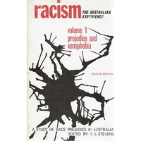 Racism The Australian Experience. Volume 1 Prejudice And Xenophobia