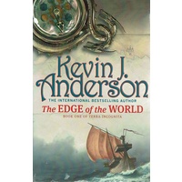 The Edge Of The World. Book One Of Terra Incognita