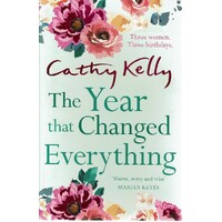 The Year That Changed Everything