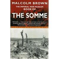 The Imperial War Museum Book Of The Somme
