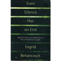 Even Silence Has An End