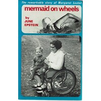 Mermaid On Wheels. The Story Of Margaret Lester