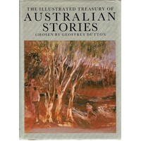 The Illustrated Treasury Of Australian Stories