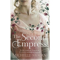 The Second Empres. In The Court Of Napoleon, Its Every Woman For Herself