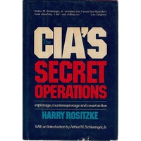 Cia's Secret Operations. Espionage, Counterespionage, and Covert Action