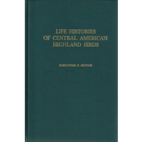 Life Histories Of Central American Highland Birds