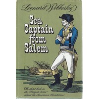 Sea Captain From Salem. The Third Book In The  Treegate Series About The American Revolution