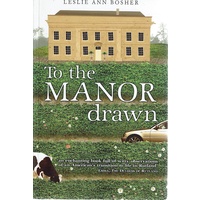 To The Manor Drawn