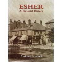 Esher. A Pictorial History