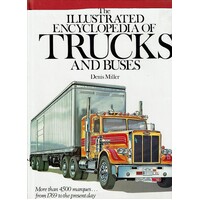 The Illustrated Encyclopedia Of Trucks And Buses