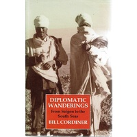 Diplomatic Wanderings. From Saigon To The South Seas