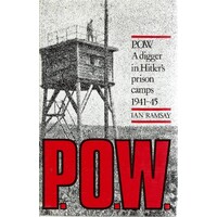 P. O. W. Digger In Hitler's Prison Camps 1941-45