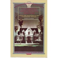 California's Architectural Frontier Style And Tradition In The Nineteenth Century