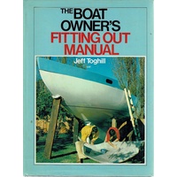 The Boat Owner's Fitting Out Manual