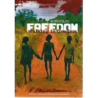 Walking To Freedom