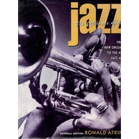 Jazz. The Ultimate Guide From New Orleans To The New Jazz Age