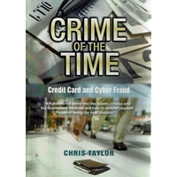 Crime Of The Time. Credit Card And Cyber Fraud