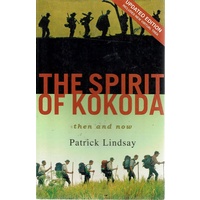 The Spirit Of Kokoda Then And Now