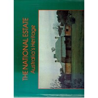 The National Estate. Australia's Heritage