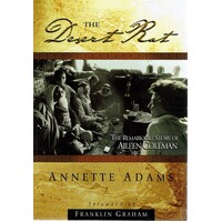 The Desert Rat. The Remarkable Story Of Aileen Coleman