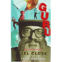 Guru. My Days With Del Close