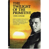 The Twilight Of The Primitive