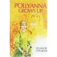 Pollyanna Grows Up