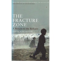 The Fracture Zone. A Return To The Balkans