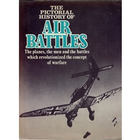 The Pictorial History Of Air Battles