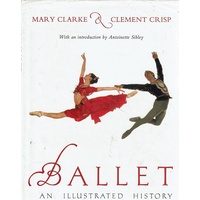 Ballet. An Illustrated History
