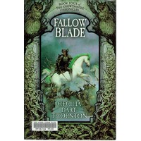 Fallow Blade. Book Four Of The Crowthistle Chronicles