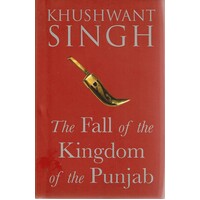 The Fall Of The Kingdom Of The Punjab