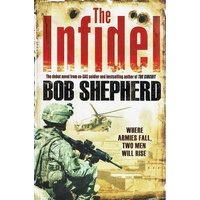 The Infidel. Where Armies Fall, Two  Men Will Rise