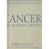 Cancer. The Healthy Option