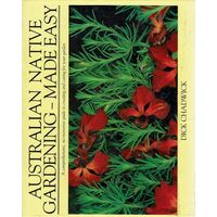 Australian Native Gardening Made Easy