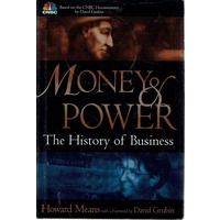 Money And Power. The History Of Business