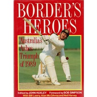 Border's Heroes. Australia's Ashes Triumph Of 1989