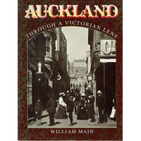 Auckland Through A Victorian Lens