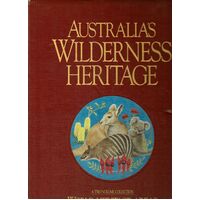Australia's Wilderness Heritage. (Volume 1 World Heritage Areas And Volume 2 Flora And Fauna)