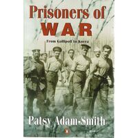Prisoners Of War. From Gallipoli To Korea