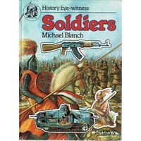History Eye Witness Soldiers