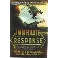 Immediate Response. From The Heart Of The Afghan Battlefield
